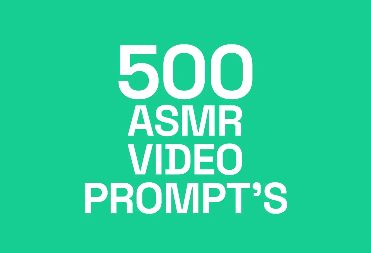 500 ASMR PROMPTS